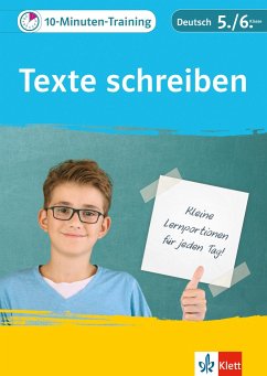 10-Minuten-Training Texte schreiben. Deutsch 5./6. Klasse von Klett Lerntraining