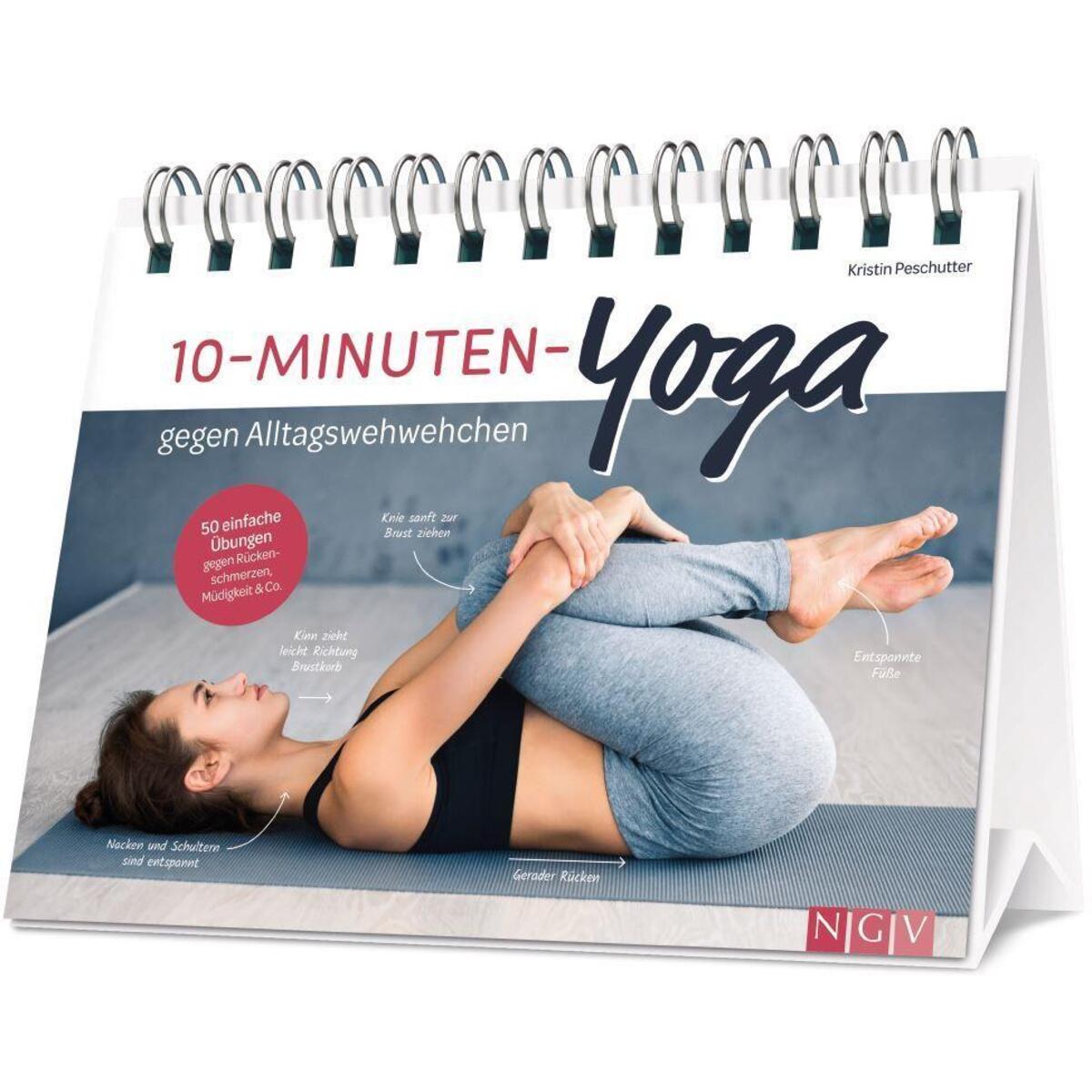 10-Minuten-Yoga gegen Alltagswehwehchen 10-Minuten-Yoga gegen Alltagswehwehchen von Naumann & Göbel Verlagsg.