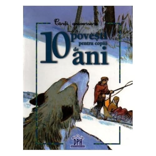 10 Povesti Pentru Copiii De 10 Ani von Didactica Publishing House