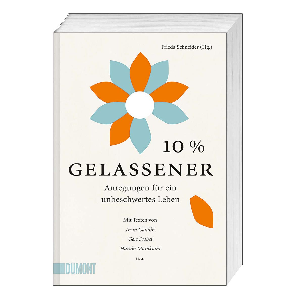 10 Prozent gelassener 10 Prozent gelassener von DuMont Buchverlag
