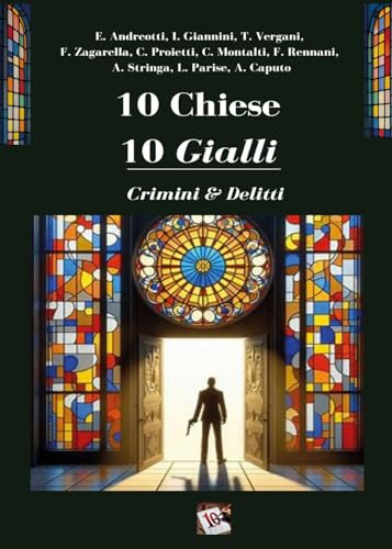 10 chiese 10 gialli, Crimini e delitti von Youcanprint