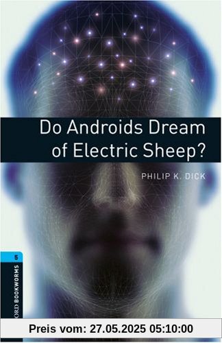 10. Schuljahr, Stufe 2 - Do Androids Dream of Electric Sheep? - Neubearbeitung: Reader: 1800 Headwords (Bookworms)