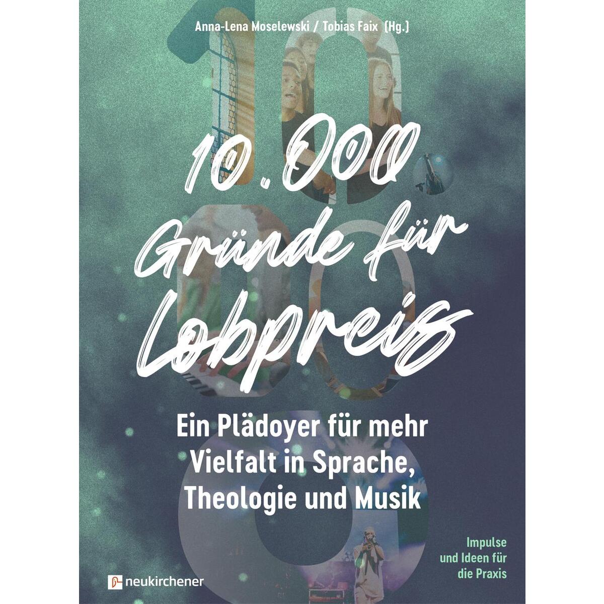 10.000 Gründe für Lobpreis 10.000 Gründe für Lobpreis von Neukirchener Verlag