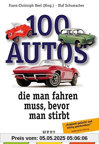 100 Autos, die man fahren muss, bevor man stirbt