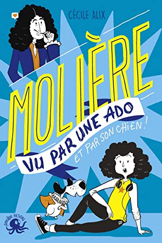 100% Bio - Molière vu par une ado