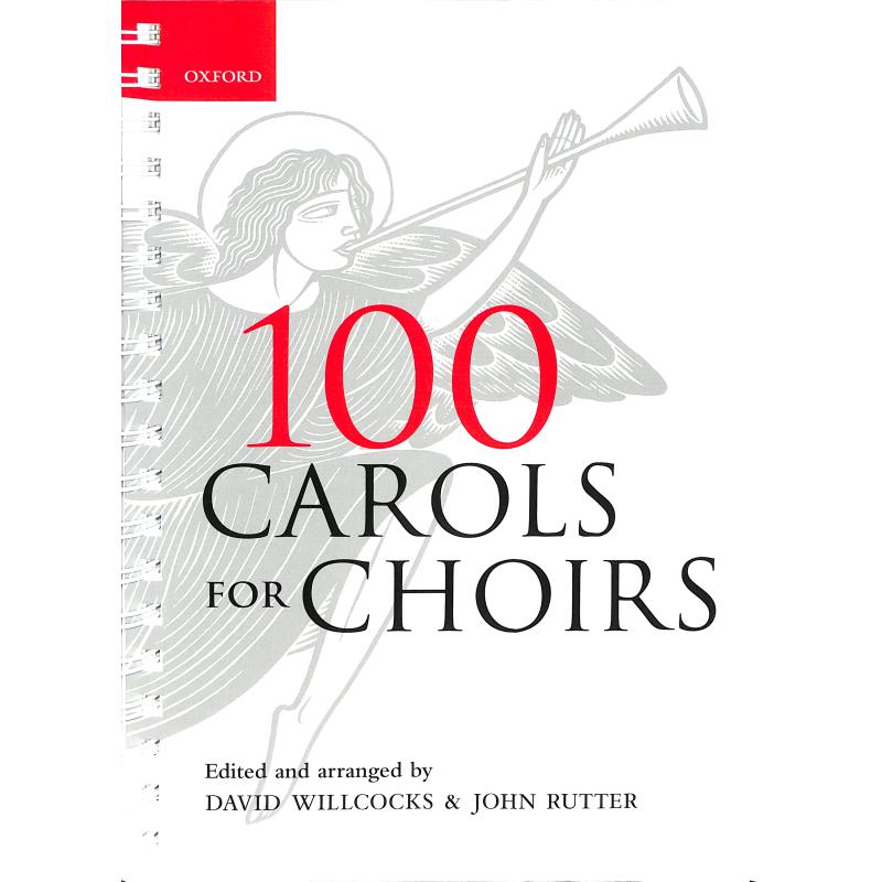 100 Carols for choirs 100 Carols for choirs
