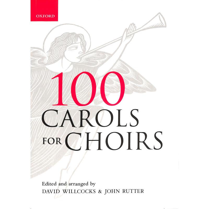 100 Carols for choirs 100 Carols for choirs