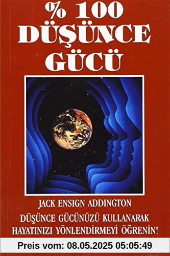 % 100 Düsünce Gücü