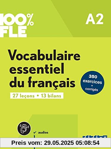 100% FLE - Vocabulaire essentiel du français - A2: Übungsbuch mit didierfle.app