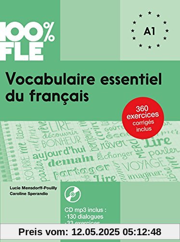 100% FLE - Vocabulaire essentiel du français: A1 - Übungsbuch mit MP3-CD