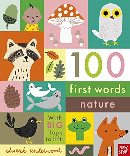 100 First Words: Nature von Nosy Crow