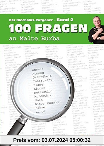 100 Fragen an Malte Burba - Band 2: Der Blechblas-Ratgeber