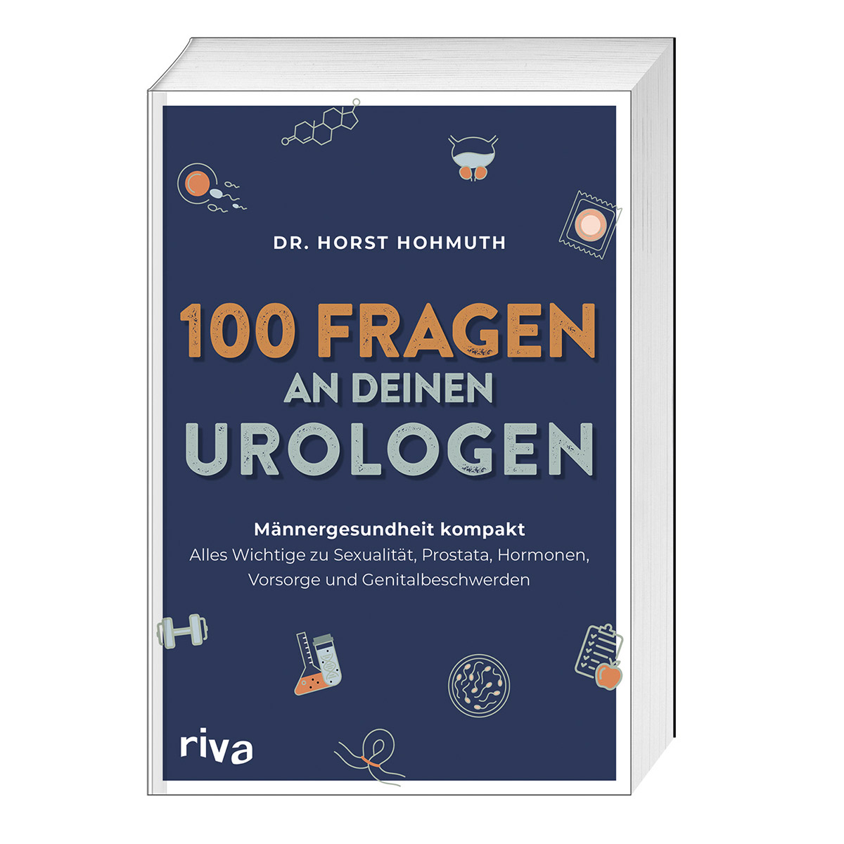 100 Fragen an deinen Urologen 100 Fragen an deinen Urologen von Riva