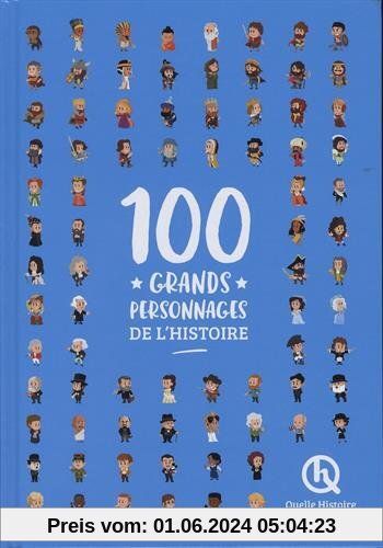 100 GRANDS PERSONNAGES DE L'HISTOIRE (Livre Deluxe)