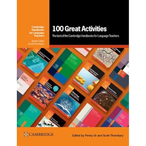 100 Great Activities: The Best of the Cambridge Handbooks for Language Teachers Paperback