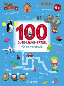 100 Gute-Laune-Rätsel für die Vorschule von Loewe / Loewe Verlag