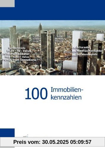 100 Immobilienkennzahlen