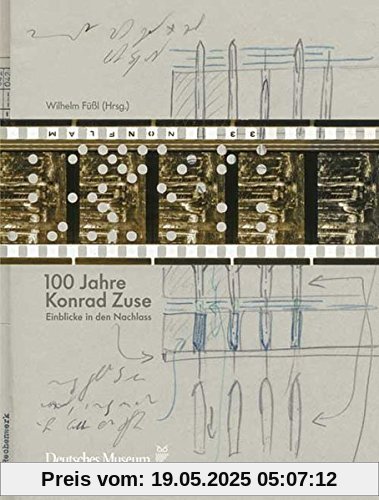 100 Jahre Konrad Zuse: Einblicke in den Nachlass