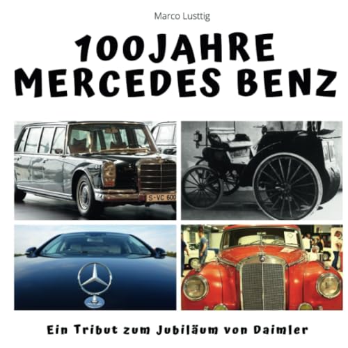 100 Jahre Mercedes Benz: Ein Tribut zum Jubiläum von Daimler von 27 Amigos