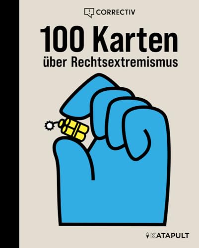 100 Karten über Rechtsextremismus von Katapult-Verlag
