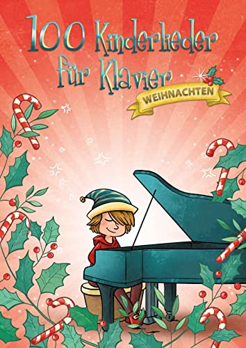 100 Kinderlieder für Klavier - Weihnachten von Bosworth Edition