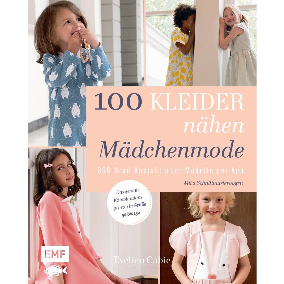 100 Kleider nähen - Mädchenmode 100 Kleider nähen - Mädchenmode von Edition Michael Fischer