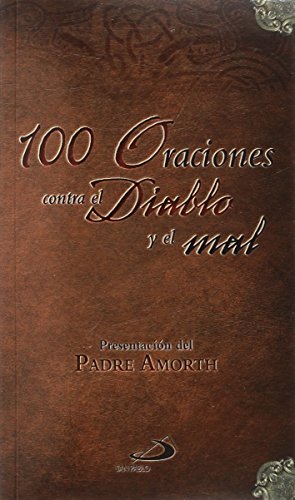 100 Oraciones contra el diablo y el mal von Editorial San Pablo