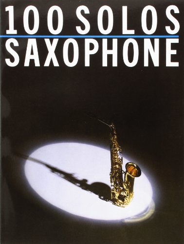 100 Solos: Saxophone von Unbekannt