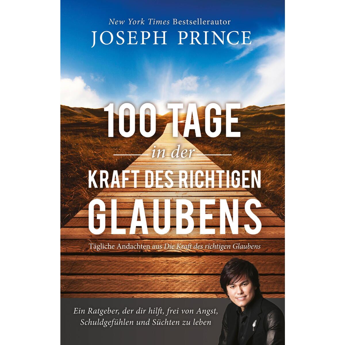 100 Tage in der Kraft des richtigen Glaubens 100 Tage in der Kraft des richtigen Glaubens von Grace today Verlag