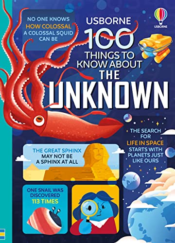 100 Things to Know About the Unknown: A Fact Book for Kids von Usborne GB