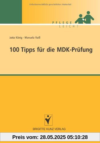 100 Tipps für die MDK-Prüfung