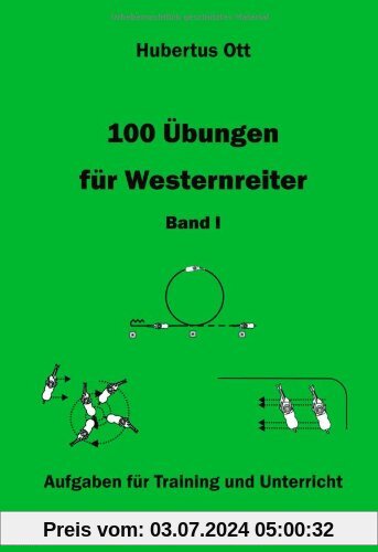 100 Übungen für Westernreiter - Band 1