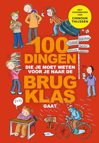 100 dingen die je moet weten voor je naar de brugklas gaat von Kluitman Alkmaar B.V., Uitgeverij
