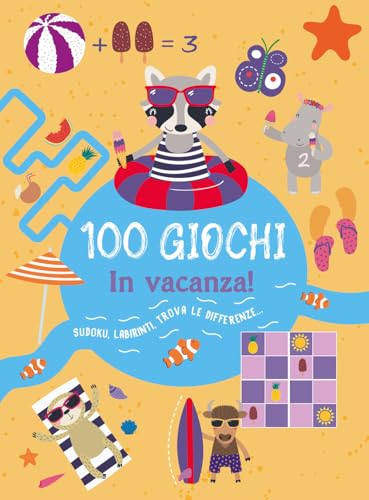 100 giochi. In vacanza! Ediz. illustrata (Libri attivi) von EL