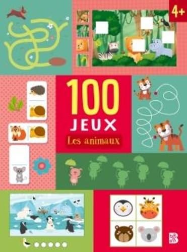 100 jeux 2025: 4+ Les animaux (100 jeux, 1) von Ballon Kids