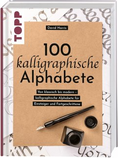 100 kalligraphische Alphabete von Frech