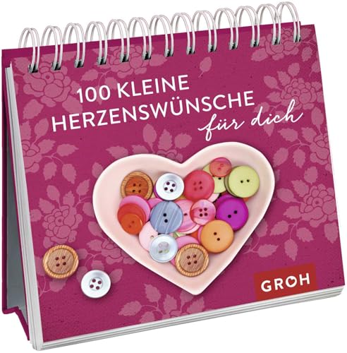 100 kleine Herzenswünsche für dich: Dekoratives Mini-Aufstellbuch mit guten Wünschen und liebevollen Zitaten. Das perfekte Geschenk!