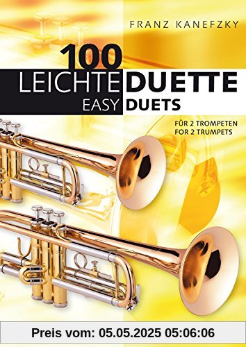 100 leichte Duette für 2 Trompeten