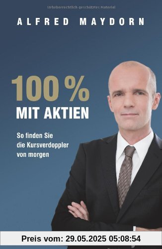 100 % mit Aktien: So finden Sie die Kursverdoppler von morgen