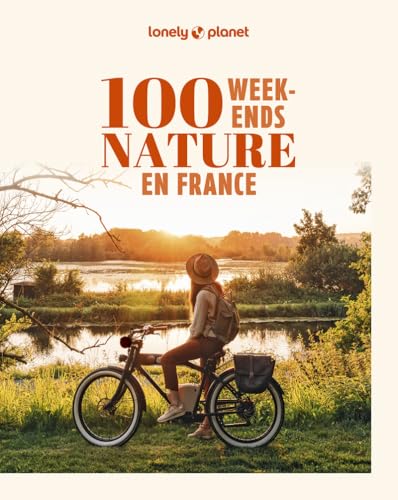 100 week-ends nature en France 2ed von LONELY PLANET