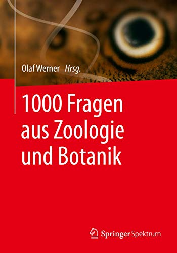 1000 Fragen aus Zoologie und Botanik von Springer Spektrum