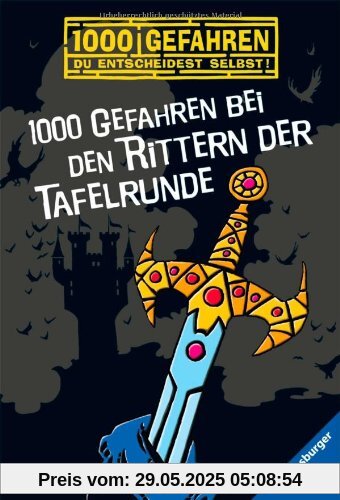 1000 Gefahren bei den Rittern der Tafelrunde