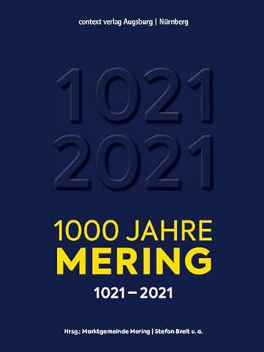 1000 Jahre Mering: 1021–2021