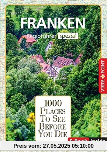 1000 Places-Regioführer Franken: Regioführer spezial (E-Book inside) (1000 Places To See Before You Die)
