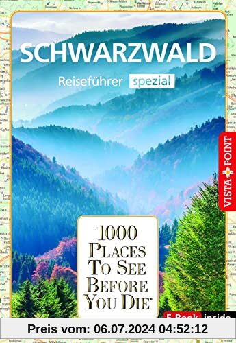 1000 Places-Regioführer Schwarzwald: Regioführer spezial (E-Book inside) (1000 Places To See Before You Die)