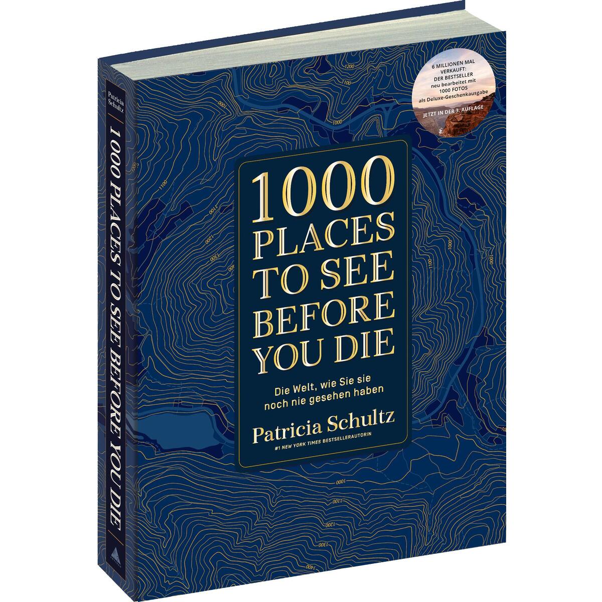 1000 Places To See Before You Die - Die Must-See-Liste der schönsten Reiseziele ... 1000 Places To See Before You Die - Die Must-See-Liste der schönsten Reiseziele ... von Vista Point Verlag GmbH