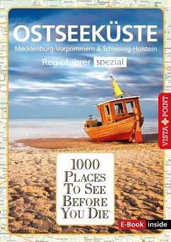 1000 Places To See Before You Die - Ostseeküste (eBook, ePUB) von VISTA POINT VERLAG GmbH