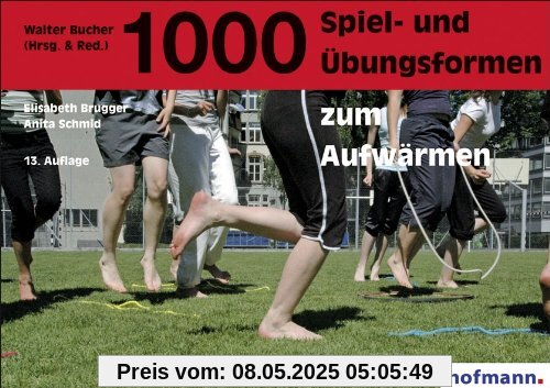 1000 Spiel- und Übungsformen zum Aufwärmen