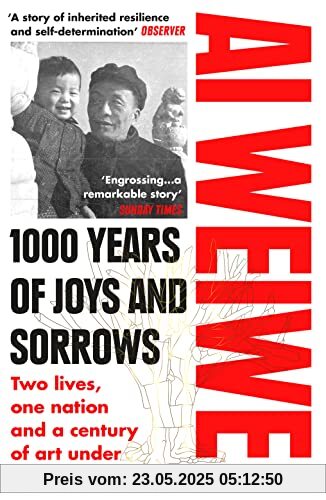 1000 Years of Joys and Sorrows: Two lives, one nation and a century of art under tyranny in China 1000 Years of Joys and Sorrows: Two lives, one nation and a century of art under tyranny in China