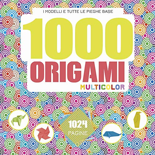 1000 origami multicolor. Ediz. a colori von Il Castello